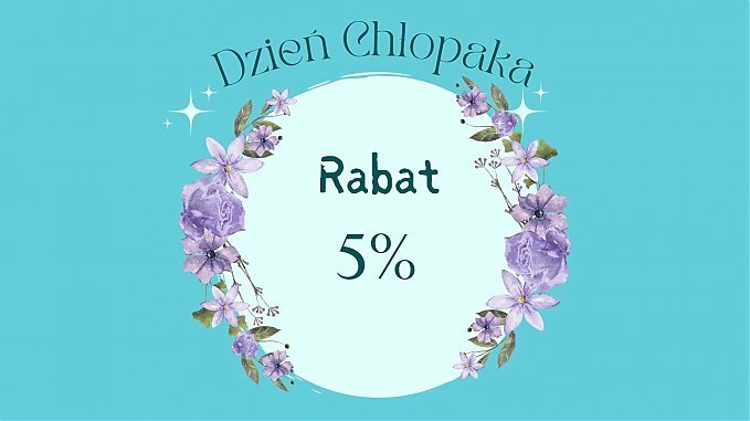 Rabat na Dzień Chłopaka!