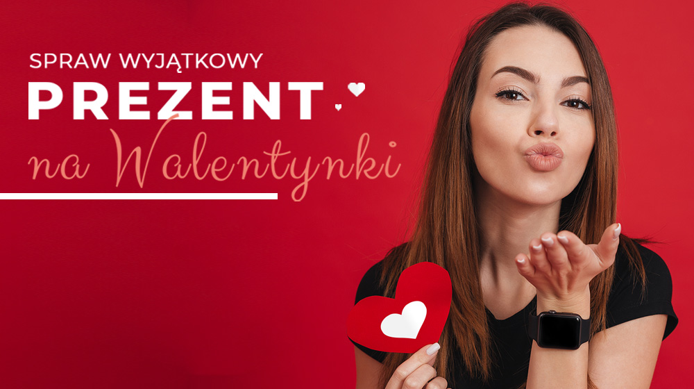 Walentynki - Mnóstwo rabatów!