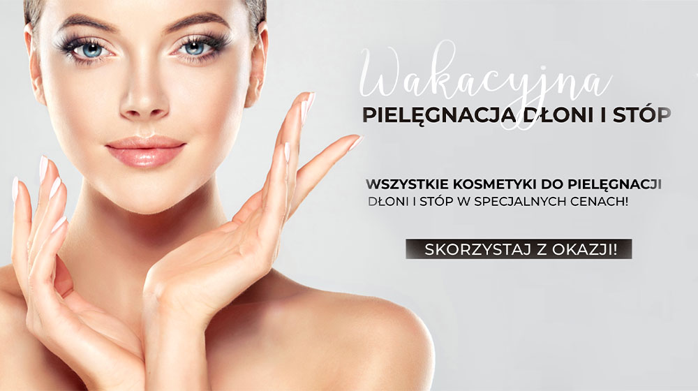 Wakacyjna pielęgnacja dłoni i stóp!