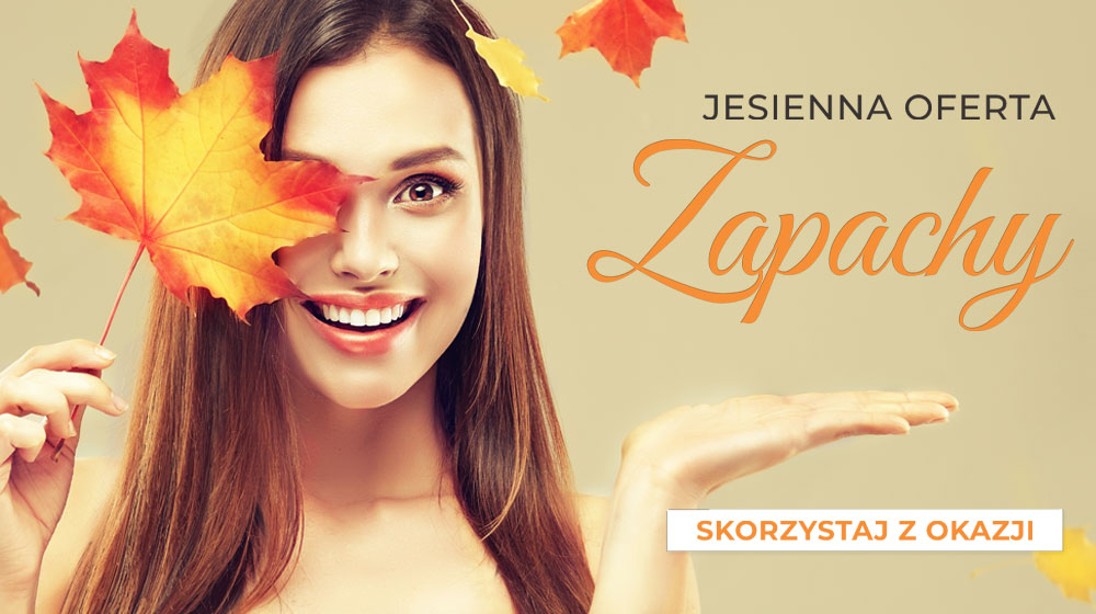 Zapachy jesienna oferta - specjalne ceny!