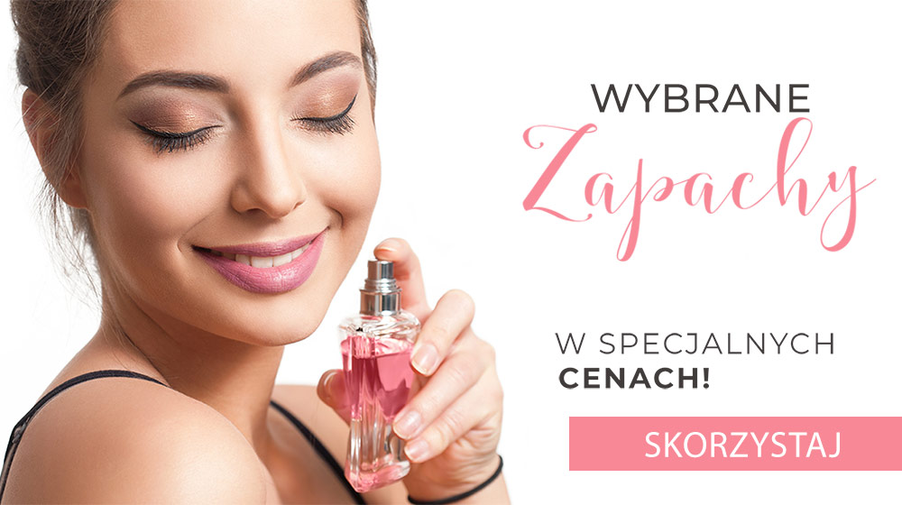 Zapachy w specjalnych cenach!